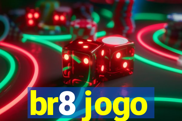 br8 jogo